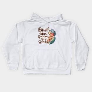 Blessed To Be Called Mom Grandma and Great Grandma gift for nurse mom and grandma Kids Hoodie